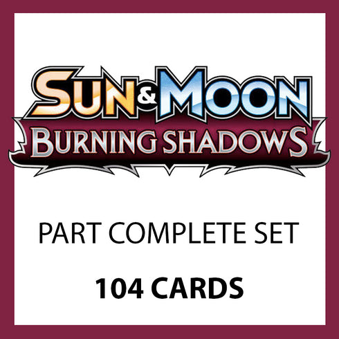 Pokemon Cards SM Burning Shadows Part Complete Set - Roughly 104 Cards